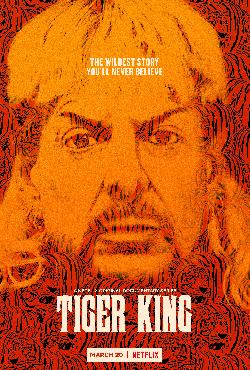 TIGER KING: MURDER, MAYHEM AND MADNESS
