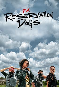 RESERVATION DOGS