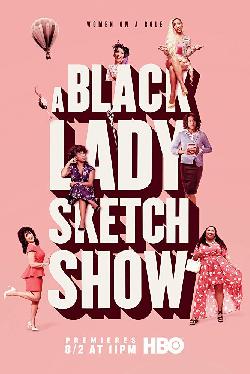 A BLACK LADY SKETCH SHOW